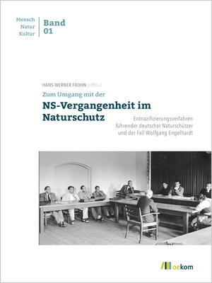 cover image of Zum Umgang mit der NS-Vergangenheit im Naturschutz
